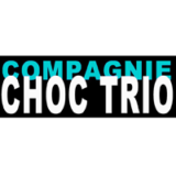 Compagnie Choc Trio